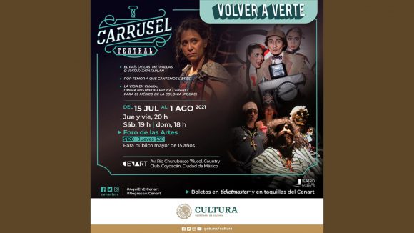 Se nos dedica el CARRUSEL TEATRAL del CENART: ¡tres obras, una sola compañía de trayectoria destacada! Foro de Las Artes.